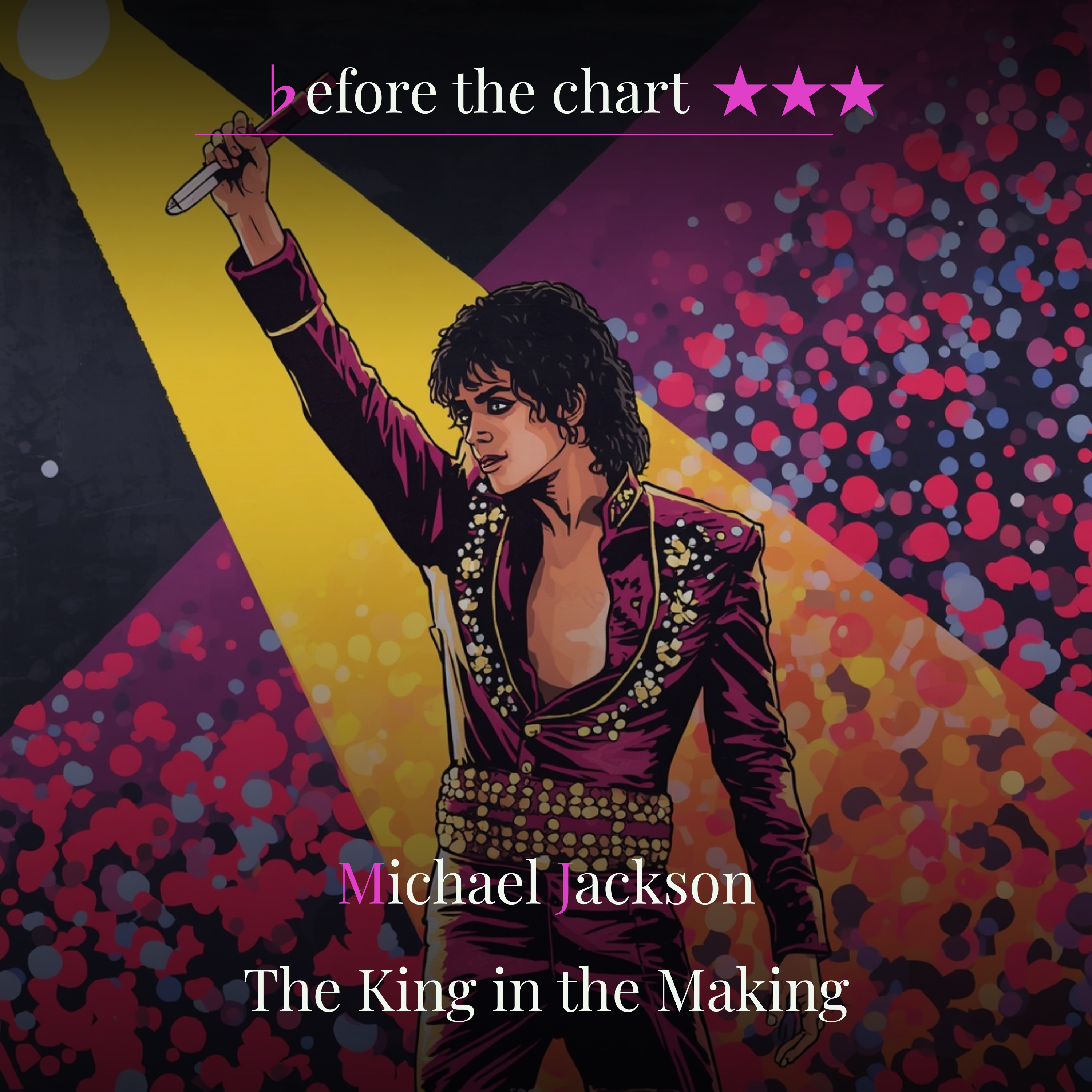 Michael Jackson — The King in the Making